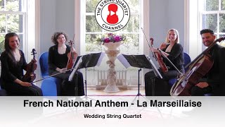 French National Anthem La Marseillaise Wedding String Quartet [upl. by Elaynad926]