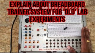 Explain About Breadboard Trainer System For DLD Lab Experiments  DLD Lab Experiments [upl. by Urban611]