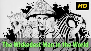 Aleister Crowley Documentary The Wickedest Man In The World [upl. by Hanala]