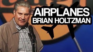 Airplanes  Brian Holtzman LIVE at the Laugh Factory [upl. by Aynor713]