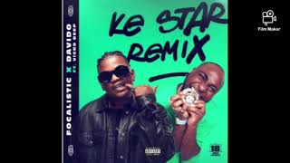 Focalistic  Ke Star Remix ft Davido amp Vigro Deep [upl. by Nani]