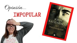 📚 Reseña El psicoanalista de John Katzenbach  Opinión impopular 🙈 [upl. by Nahsin]