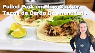 Pulled Pork en El Slow Cooker  Tacos de Cerdo Desmenuzado [upl. by Anaj]