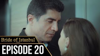 Bride of Istanbul  Episode 20 English Subtitles  Istanbullu Gelin [upl. by Gabi]