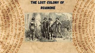 The Lost Colony of Roanoke America’s Oldest Unsolved Mystery 🏴‍☠️ Roanoke [upl. by Eatnom271]