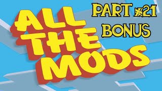 ALL THE MODS 1 PART 21 ET 20 BONUS DE FIN PRÉSENTATION DE TERRAIN FR QC [upl. by Yolane]