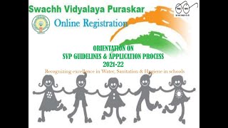 Orientation on Swachh Vidhyalaya Puraskar SVP guidelines 202122 and registration of schools [upl. by Ring]