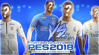 SÓ CRAQUE BRASILEIRÃO vs LA LIGA  PES 2018  PARTIDA ALEATÓRIA 03 ‹ SHERBY › [upl. by Wieren760]