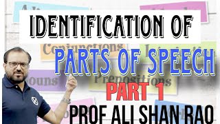 IDENTIFICATION OF PARTS OF SPEECH  Sir Ali Shan Rao PART 13 [upl. by Offen]