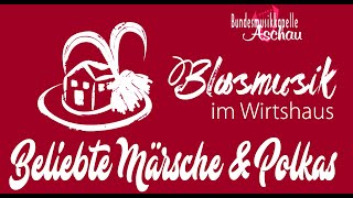 Blasmusik im Wirtshaus  BMK Aschau bei Kirchberg 2023 [upl. by Lurleen830]