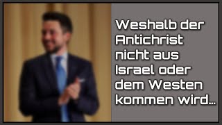 Wer ist der Antichrist  Woher wird er kommen [upl. by Fergus]