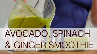 Green smoothie with avocado ginger amp spinach leaves [upl. by Enixam]