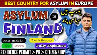 🇫🇮 Best Country For Asylum in EUROPE  Asylum in Finland  Process and Benefits  Siyasi Panah [upl. by Nahtnoj]