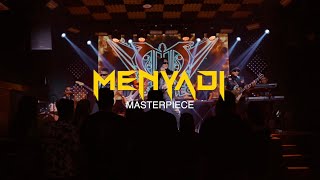 MENYADI  Masterpiece  Official Music Video [upl. by Arrais867]