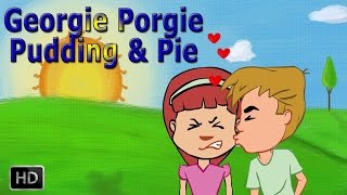 Georgie Porgie Pudding And Pie  Popular Nursery Rhymes For Children  Baby Songs [upl. by Llerrehc653]