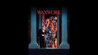 Ep  267 Waxwork 1988 Review [upl. by Allyson]