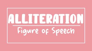 Alliteration  Figure of Speech [upl. by Madra]