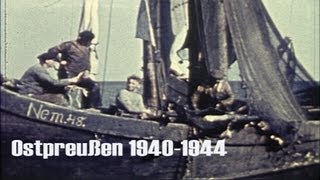 Ostpreußen 194044 im Farbfilm  Kurische Nehrung  Großes Haff  Wanderdünen  Fischerdörfer [upl. by Inaffyt409]