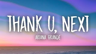 Ariana Grande  thank u next Lyrics [upl. by Kaitlyn]