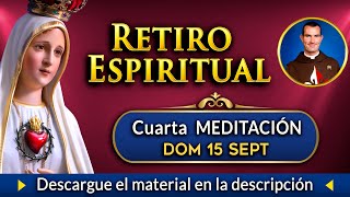 Cuarta Meditación  Retiro Espiritual 2024 [upl. by Adnac858]