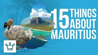 15 Things You Didnt Know About Mauritius [upl. by Lrae]