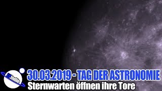 30032019  Deutscher Tag der Astronomie  Sternwarten öffnen [upl. by Anam113]