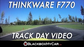 Thinkware F770 Track Day Video  BlackboxMyCar [upl. by Farrison]