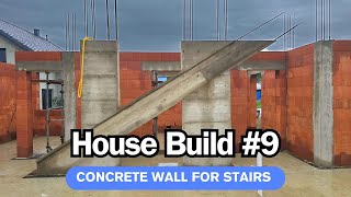 Building My Own House Pt 9  Concrete Wall For Cantilevered Staircase [upl. by Ymmit]