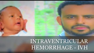 Intraventricular Hemorrhage during neonatal period [upl. by Briscoe]