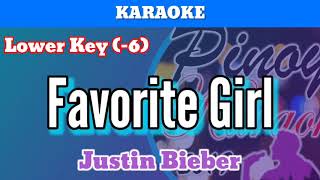 Favorite Girl by Justin Bieber Karaoke  Lower Key  6 [upl. by Richmond]