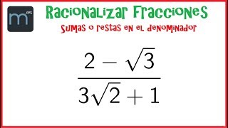 Racionalizar una fracción sumas o restas en el denominador radicales [upl. by Bohner]