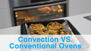 Convection VS Conventional Ovens Whats the Difference [upl. by Conard]