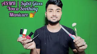 ASMR  Sybil Gives You a Soothing Manicure 💅 [upl. by Richer95]