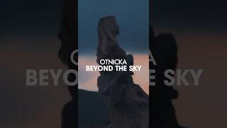 Otnicka  Beyond the Sky melodichouse [upl. by Dercy651]