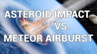 Asteroid Impact versus Meteorite Airburst which is actually worse [upl. by Ahtreb]