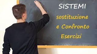 Sistemi  metodo di SOSTITUZIONE e CONFRONTO [upl. by Haldane]