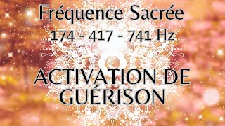 🎧📿 FRÉQUENCE SACRÉE  Activation de guérison émotionnelle 174  417  741Hz Paix amour stabilité [upl. by Esiled]