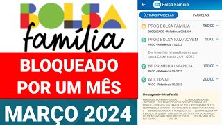 BOLSA FAMÍLIA BLOQUEADO POR UM MÊS EM MARÇO FALTA ESCOLAR O QUE FAZER PARA RECEBER ESSE MÊS [upl. by Storz]