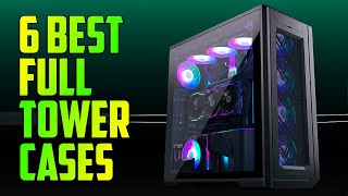 Best Full Tower PC Cases 2024  Best Full Tower Case 2024 [upl. by Ydnim]