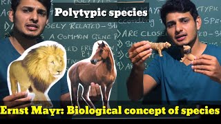 Biological concept of species by Ernst Mayr and Polytypic speciesThe Living WorldNEET Biology [upl. by Floris]