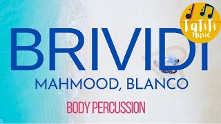 Mahmood BLANCO  Brividi Sanremo 2022 TikTok Body Percussion Percusion Corporal [upl. by Reivaxe]