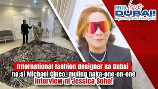 Jessica Soho’s oneonone interview with Michael Cinco  Kapuso Mo Jessica Soho [upl. by Libbna379]