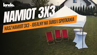 Nasz Namiot 3x3 Idealny na targi i spotkania [upl. by Dnaltroc693]