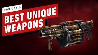 Far Cry 6 Best Unique Weapons [upl. by Isteb684]