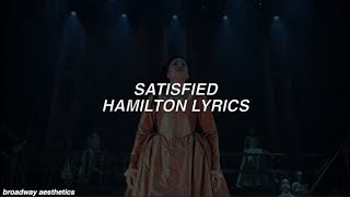 Satisfied  Hamilton Lyrics [upl. by Elleuqar49]