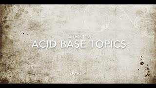 OChem AcidBase2024 Part1 [upl. by Matt]