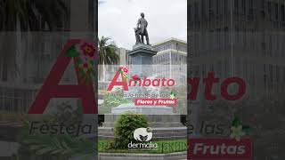 AMBATO TIERRA DE FLORES [upl. by Tsew]