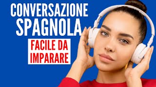 🔴 Conversazione spagnola lenta e facile da imparare 🔴 Impara lo spagnolo  Aprender Español [upl. by Anirdua195]