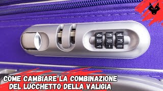 Come cambiare la combinazione del lucchetto della tua valigiatrolleybagaglio [upl. by Ruhtua563]