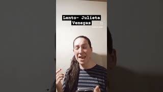 LENTOJULIETA VENEGAS COVER PRACTIC AMINTA LLAMAS [upl. by Doherty]